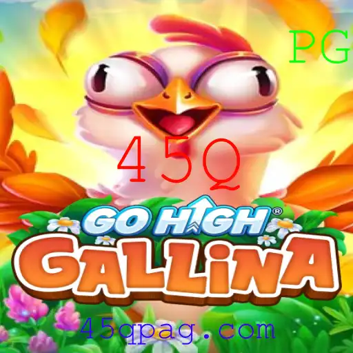 GoHighGallina: Uma Nova Experiência de Jogo com o Código Secreto 45Q