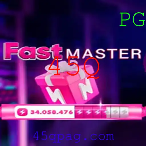 Descubra o Mundo Empolgante de FastMaster com a Palavra-Chave 45Q